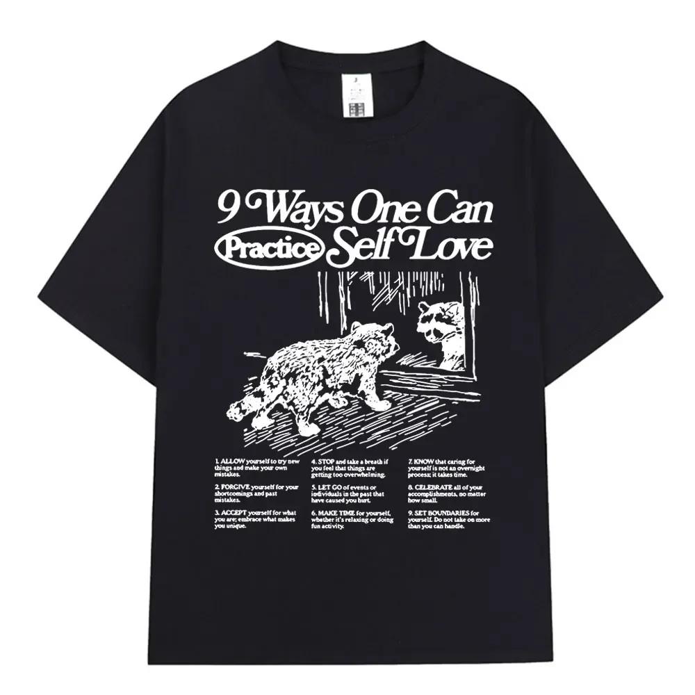 

9 Ways Self Love Funny Motivational T-Shirt Cute Cartoon Animal Raccoon Short Sleeve T Shirt Fashion Aesthetic T Shirts Tops 4XL