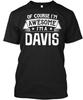 Davis Erster oder Letzter Name Familienzusammenkunft Geschenk T-Shirt Hergestellt in den USA Größe S bis 5XL