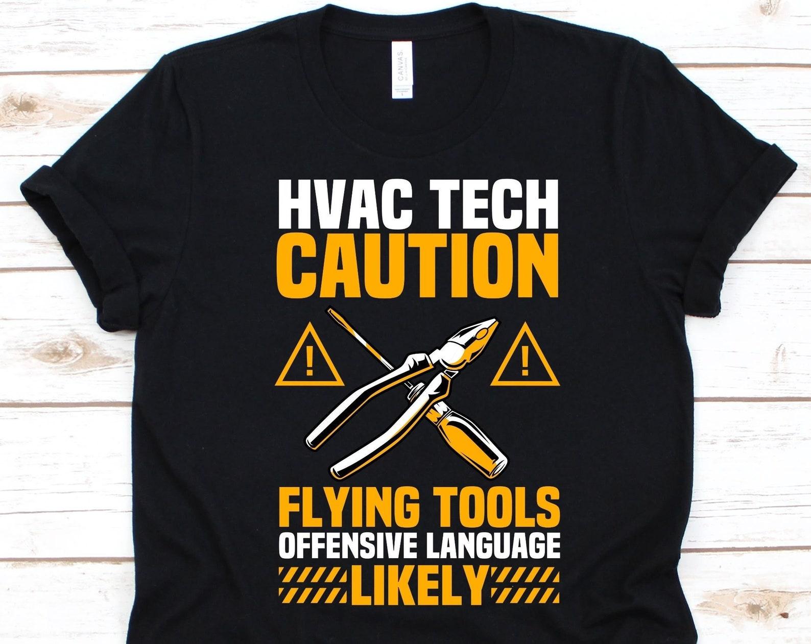 HVAC Tech Caution Shirt, Gift For Aircon Technician, Air Conditioning, Heating, Ventilation, Indoor Air Quality, Installers, Aircon Tech L