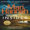 The Insider by Mari Hannah Paperback Book 9781409174073