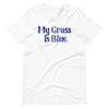 MY GRASS IS BLUE Tee Vintage Lynyrd Style Short-Sleeve Unisex T-Shirt