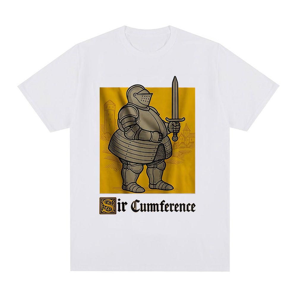 Sir Cumference Funny Knight Meme Graphic Tshirts Unisexs Women Cotton Casual Oversized Short Sleeves T Shirts Fashion Streetwear