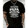 Spanish "Para El Mundo Solo Eres Un Papá" Latino Dad Graphic Cotton T-Shirt
