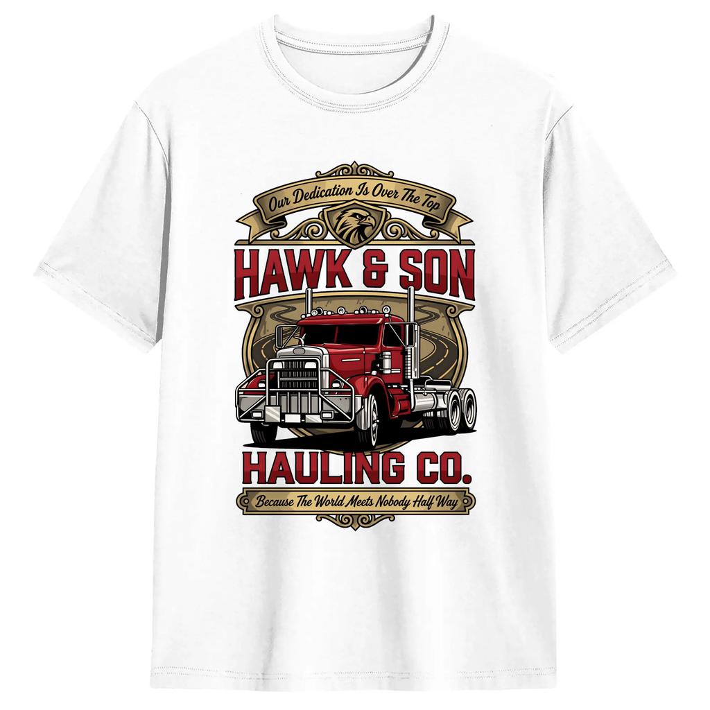 Hawk And Son Hauling Company T Shirt Unisex Vintage Tshirts Summer O Neck Hip Hop Tee Shirt Print Oversize Tops