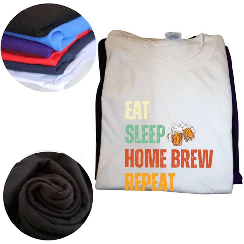 Funny Eat Sleep Home Brew Repeat Classic Graphic Tshirts Men Womens Fashion Casual Tshirt 100 Cotton Loose Oversized T Shirt