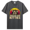 Show Me Your Kitties Cat Lover Retro Vintage Sunset T Shirt Unisex T Shirt Summer Cotton Tshirt Streetwear Unisex Clothing