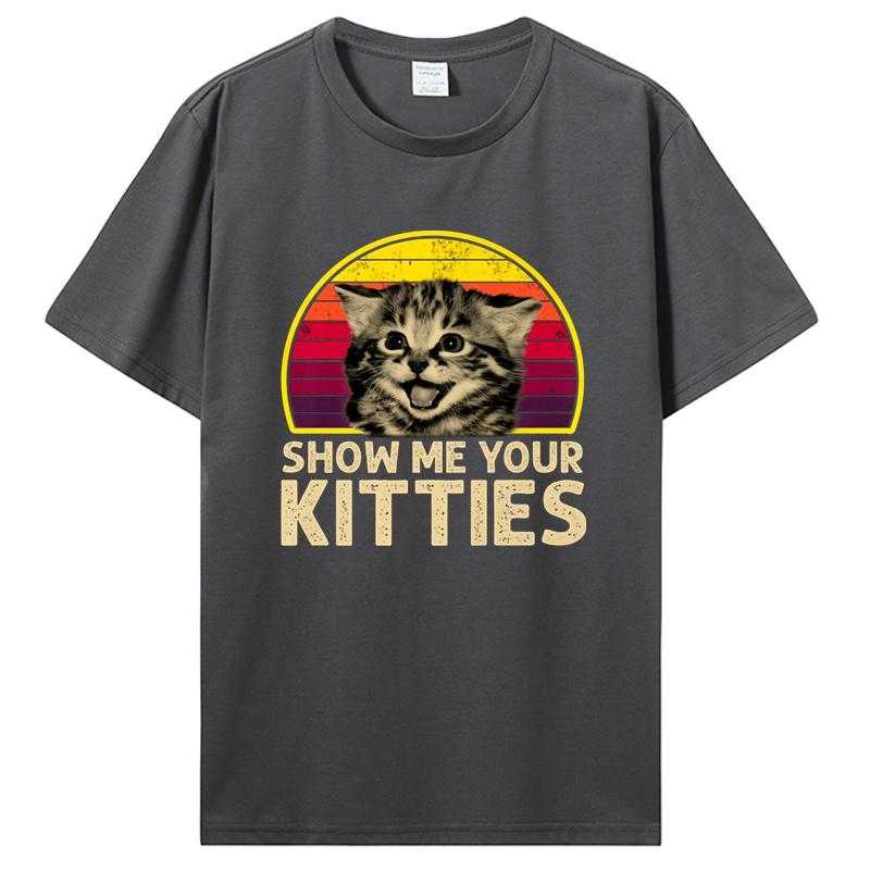 Show Me Your Kitties Cat Lover Retro Vintage Sunset T Shirt Unisex T Shirt Summer Cotton Tshirt Streetwear Unisex Clothing