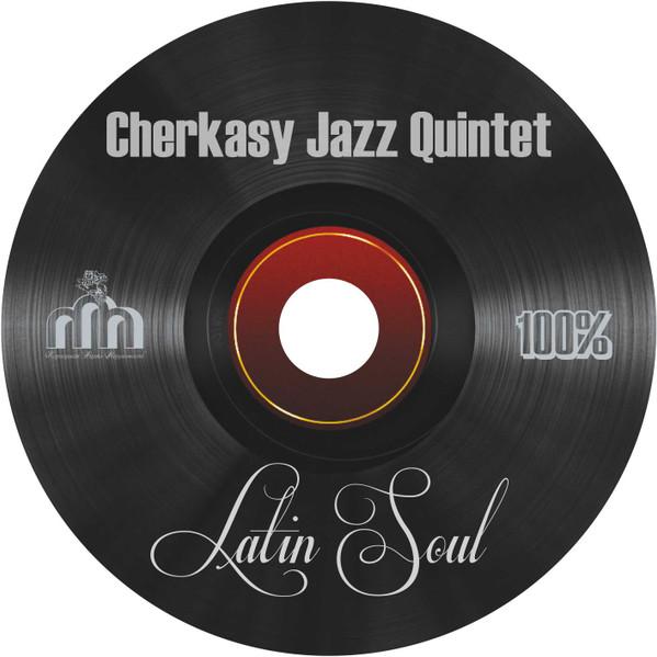 

CD CHERKASY JAZZ QUINTET - Latin Soul NONE Not On Label 2012 Japan Jazz Used