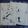 7inch Record WAY OF THE WEST - Don't Say That's Just For White Boy MER66 Mercury 1980 UK Dance & Electronica Used