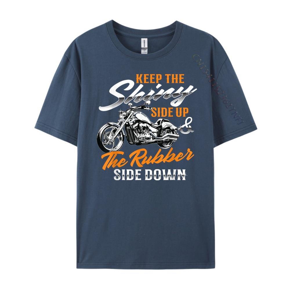

Keep The Shiny Side Up The Rubber Side Down Bike Lover White T Shirt Unisex Unisex s T-Shirts Design Clothes 4XL