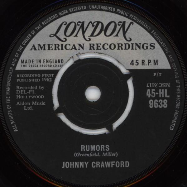 

7inch Record JOHNNY CRAWFORD - Rumors 45HL9638 London Records 1962 UK Pop Used