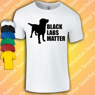 Black Labs Matter T-Shirt | Funny | BLM | Dog Lovers | Animal | Politics