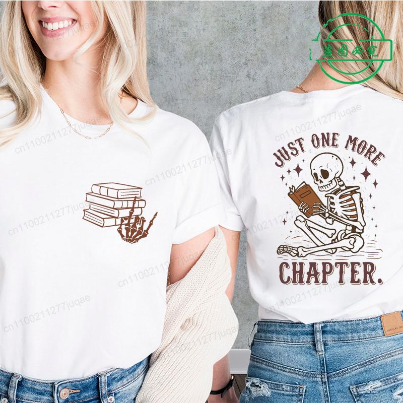 One More Chapter Prints Mans Women Tee Clothing Book Lover Tops Creativity All-math Short Sleeve Skull Fashion Casual T-Shirt