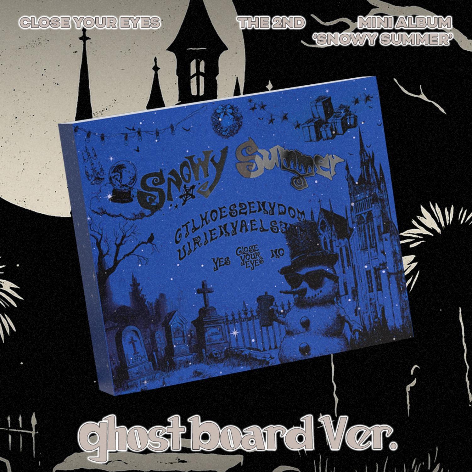 (Версия Ghost Board) ЗАКРОЙ ГЛАЗА [Снежное лето] 2-й мини-альбом Ghost Board ver.