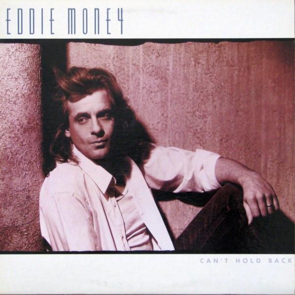 

LP Record EDDIE MONEY - Can t Hold Back FC40096 COLUMBIA 1986 Canada Rock Used