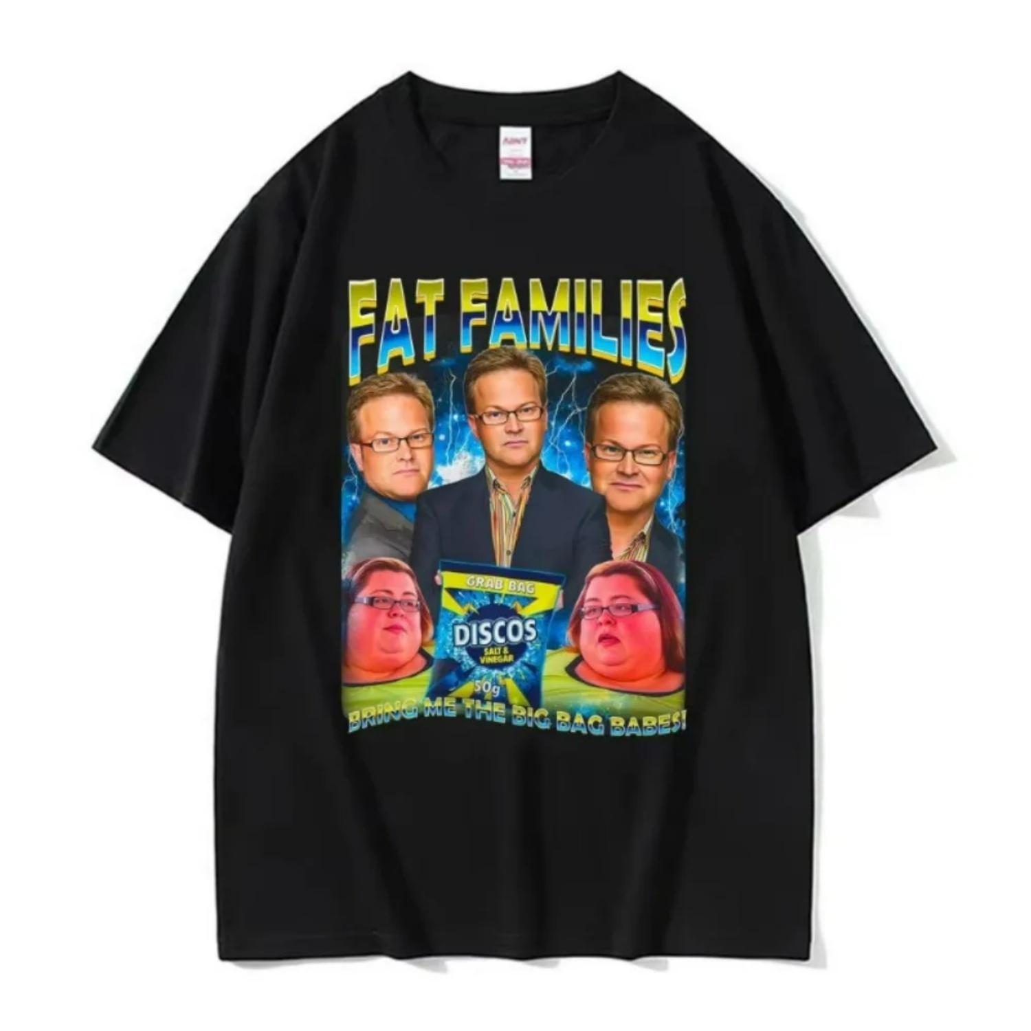 

Fat Families UK TV Comedy Funny Meme T-shirt Men Women Fashion Retro Humor Oversized T Shirts Casual Cotton Short Sleeve T Shirt S чёрный