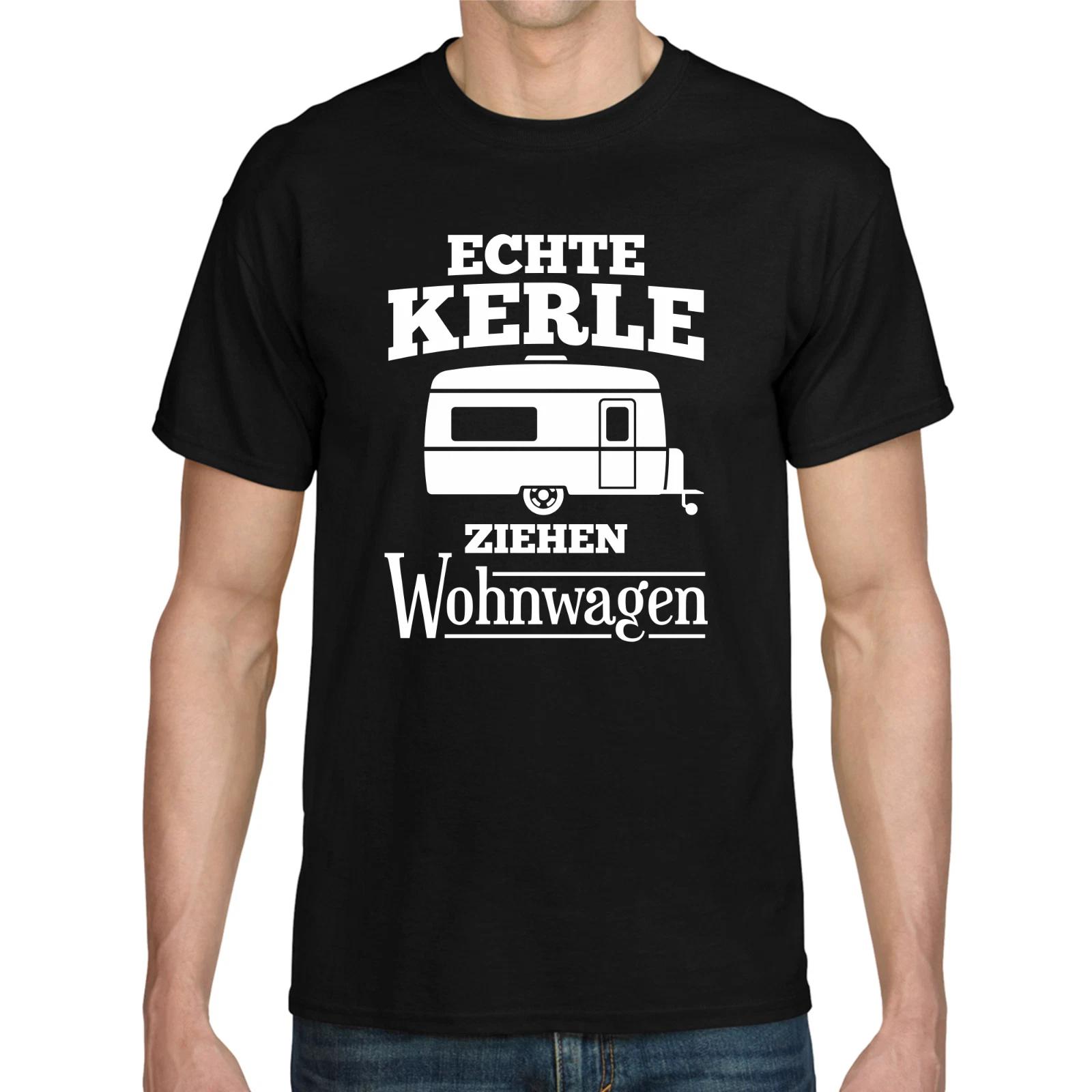 ECHTE KERLE ZIEHEN WOHNWAGEN Camper Camping Urlaub Spaß Lustig Comedy TShirt S
