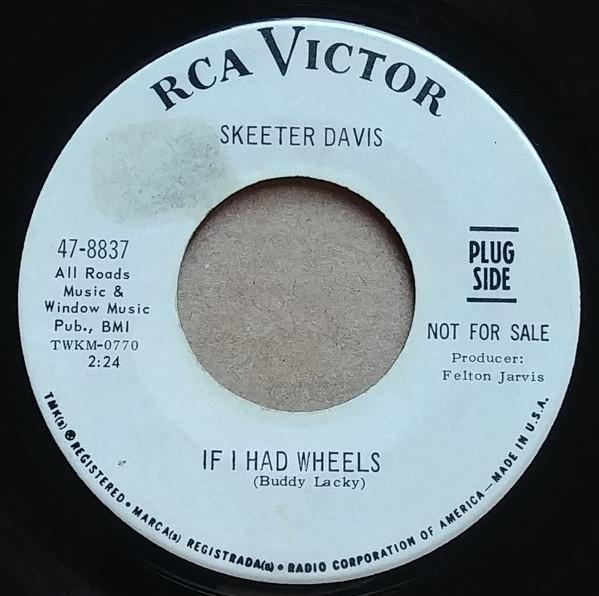 

7inch Record SKEETER DAVIS - If I Had Wheels / If I Ever Get To 478837PROMO RCA VICTOR 1966 US Rock Used