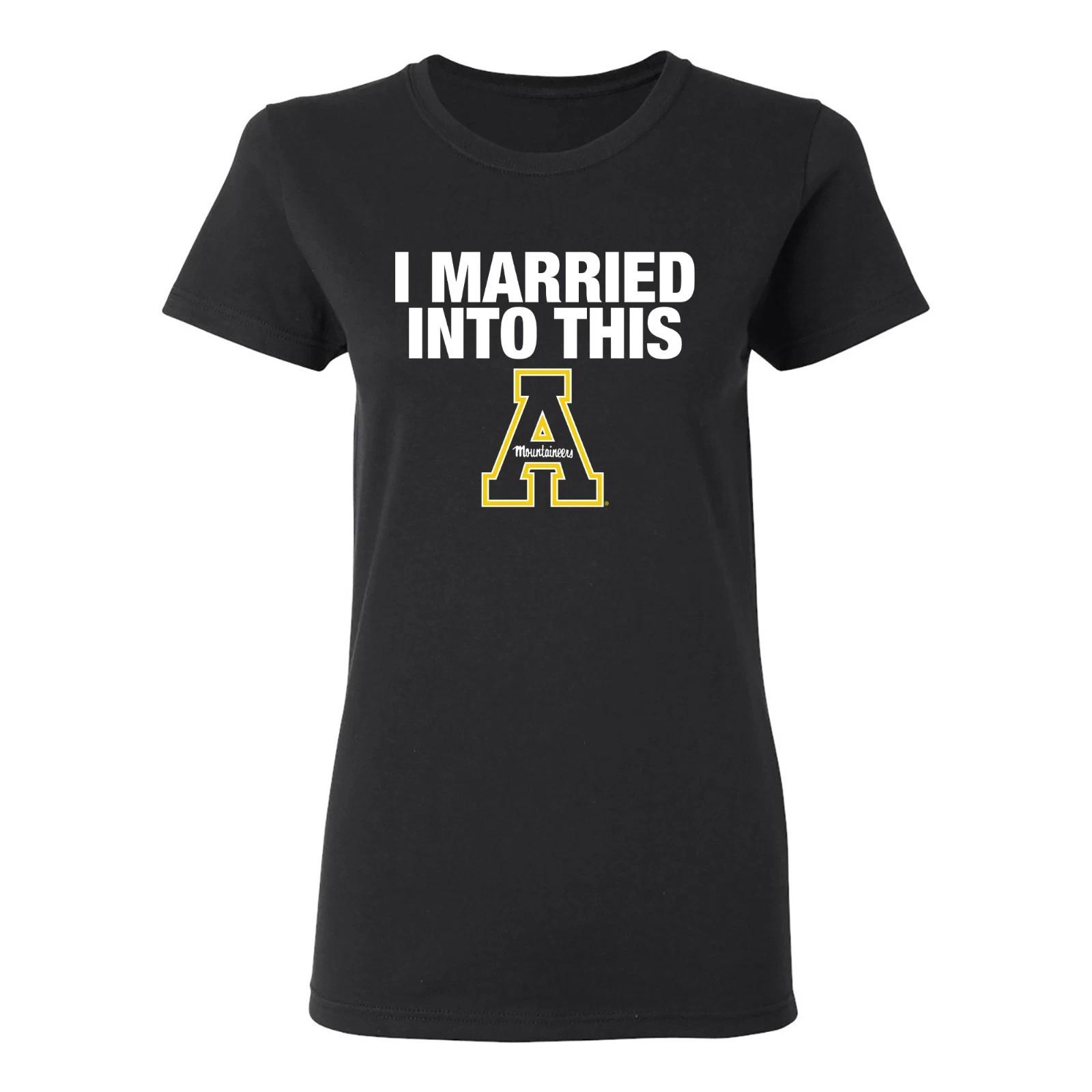 Appalachian State Mountaineers I Married Into This Women s T-Shirt - Black L
