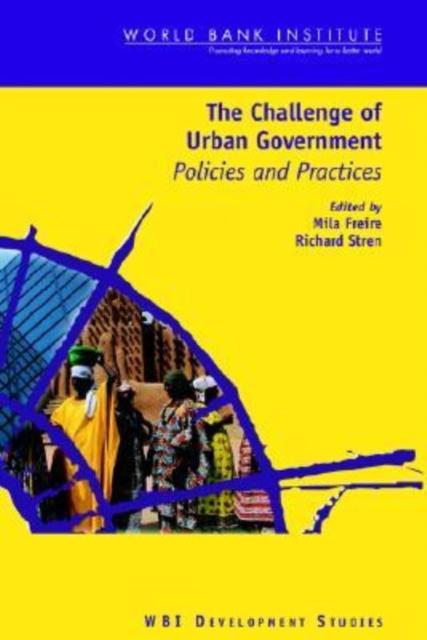 The The Challenge of Urban Government : Policies and Practices Book