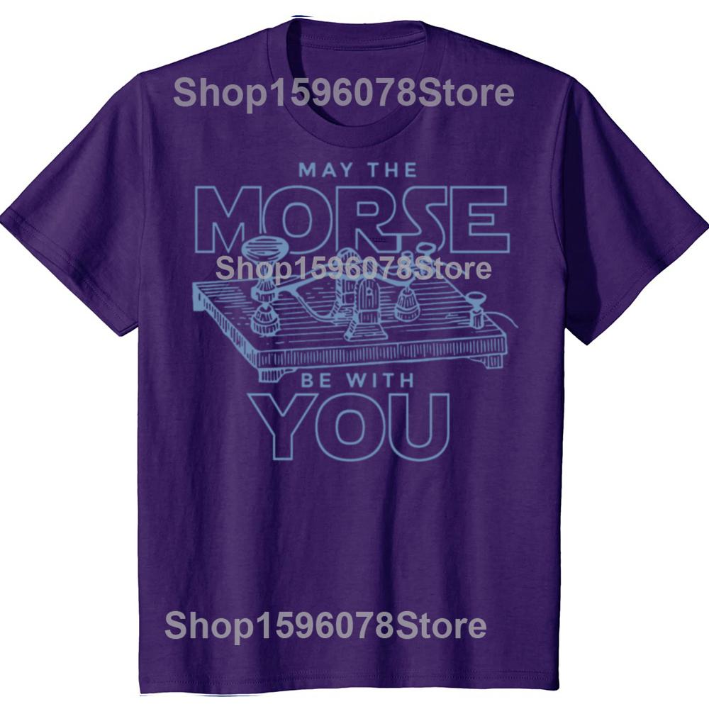 

Funny May The Morse Be With You Code Ham Radio Operator T Shirts Men Cotton Humor Tee Shirt Short Sleeve Unisex Loose Clothing 4XL