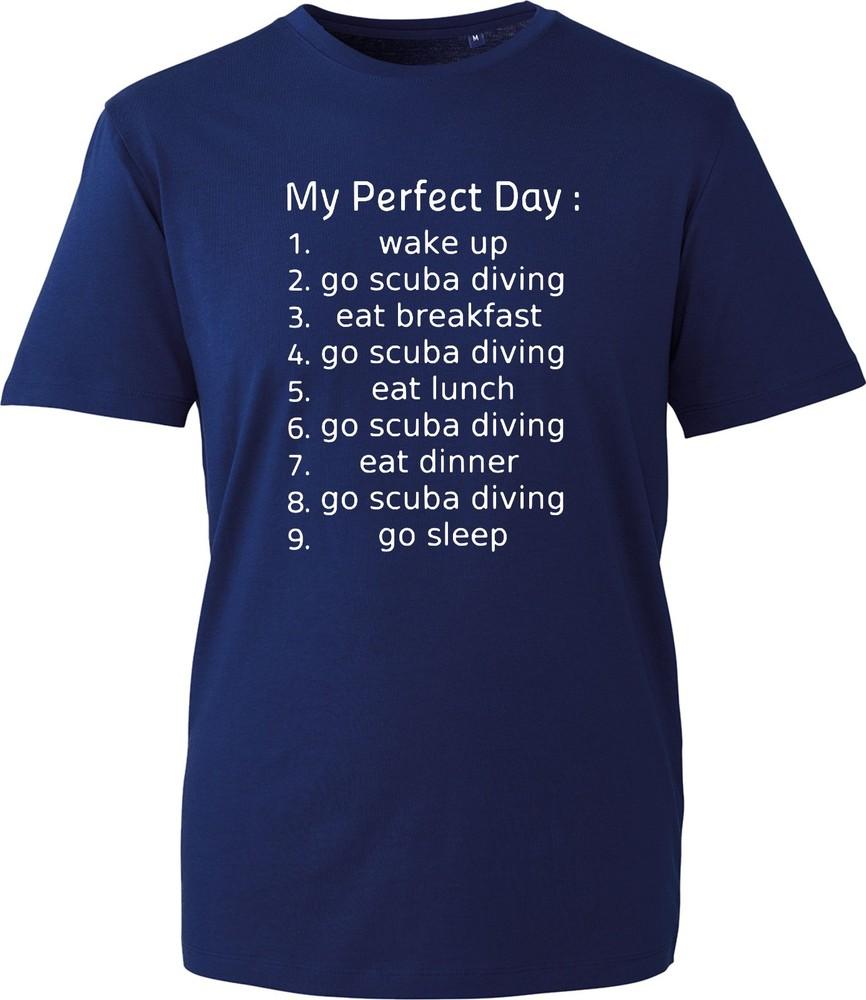 Funny Scuba Diver Unisex Tshirt Diving Gift My Perfect Day Slogan Tee New S