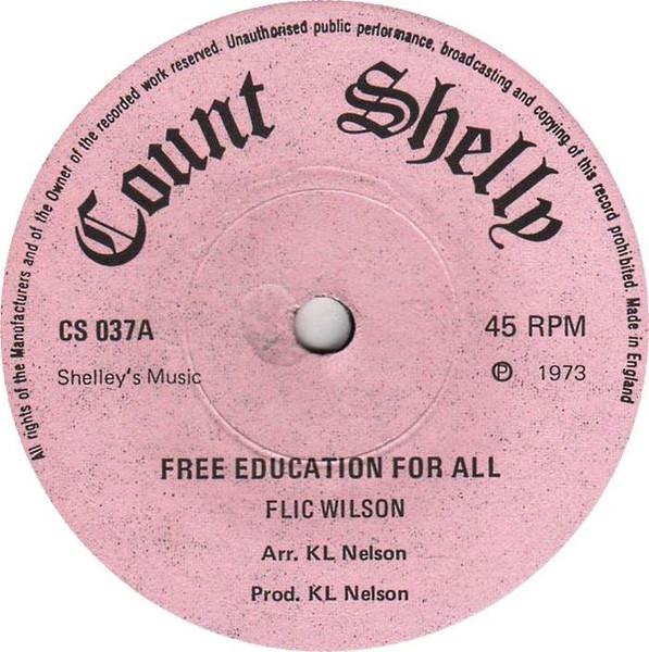 

7inch Record FLICK WILSON DEAN BECKFORD Free Education For All Puppy Love CS037 Count Shelly 1973 UK Reggae Ska Dub Used