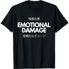 IKYDDY Funny Meme Emotional Damage T-Shirt