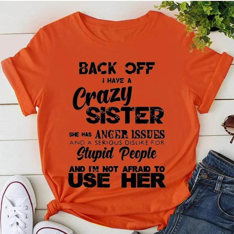 Back Off I Have A Crazy Sister Funny Family T-shirts for Men and Women Fashion Graphic T-shirts Men's T-shirts for Casual Wear