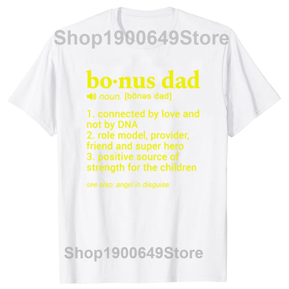 Bonus Dad Funny Dictionary Definition Step Dad T Shirts Summer Graphic Cotton Streetwear Short Sleeve Birthday Gifts Tshirt Men