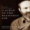 A Scrap In the Blessings Jar by David Bottoms Paperback Book 9780807180310