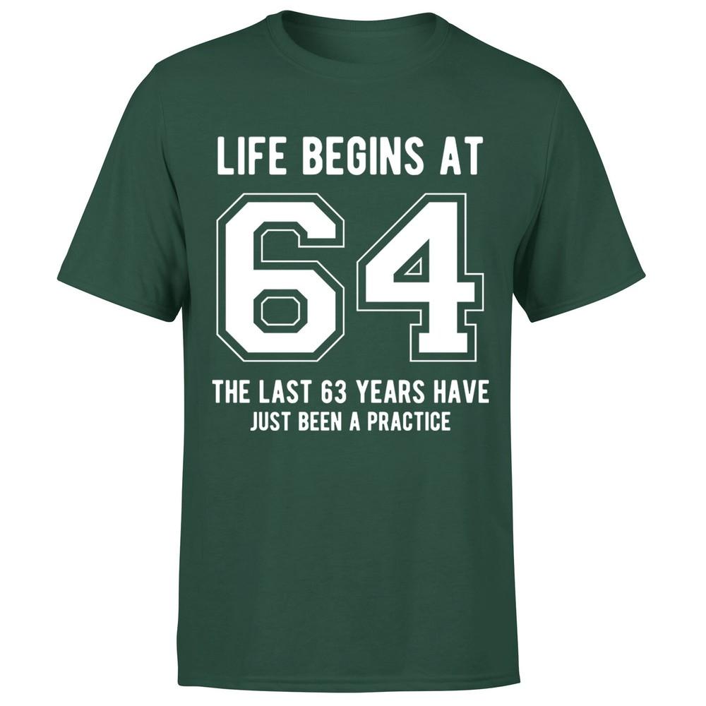 Life Begins At 64th Birthday Gift Unisexs TShirt Gift For Him