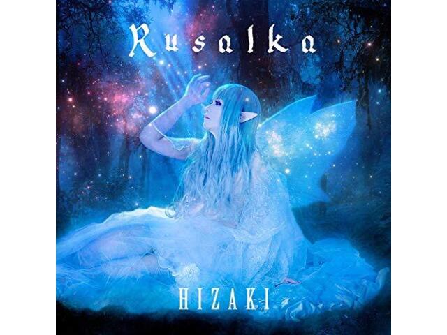 

HIZAKI Rusalka Rusalka First Limited Edition CD DVD Booklet ZRHZ-2104 NEW