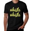 Whistle Whistle Tshirt Unisex T Shirt Graphic Tshirt