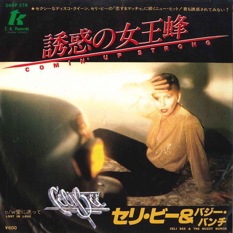 

7inch Record CELI BEE & THE BUZZY BUNCH - Comin Up The Strong / Lost In Love 06SP276 T.K. 1978 Japan Dance & Electronica Used