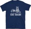 Stay Trashy T-Shirt | Funny Raccoon and Opossum Meme Tee | Humor Animal Graphic Shirt
