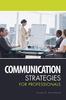 The Communication Strategies for Professionals Book