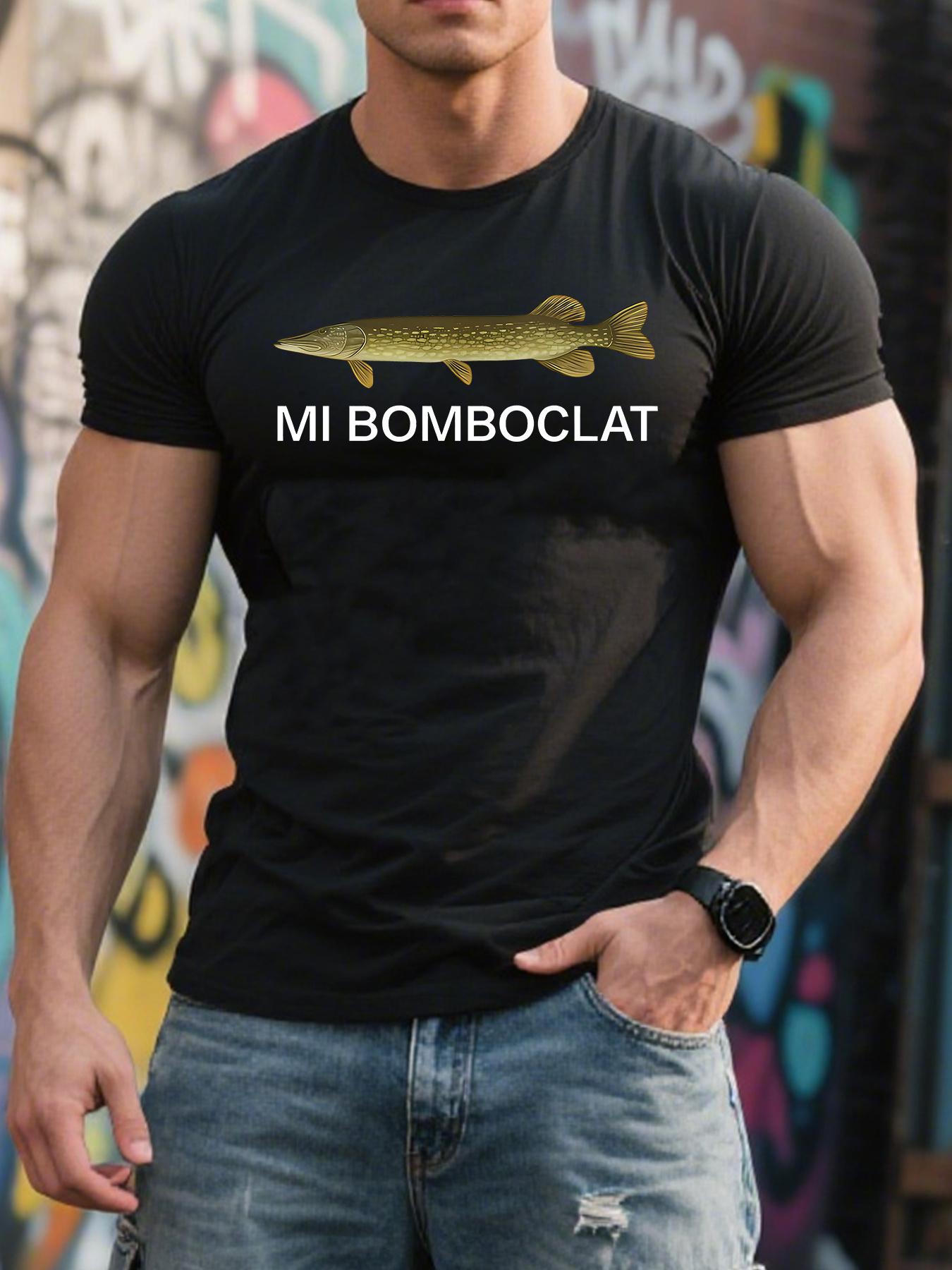 My Bomboclat Fish Shirt - a Silly Meme Shirt L
