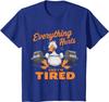 Everything Hurts And Im Tired Funny Duck For Unisex Wounisex Tshirt Cotton Sports Short Sleeve For Gym Weightlifting