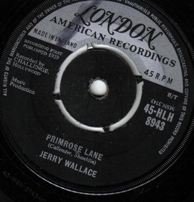 7inch Record JERRY WALLACE - Primrose Lane 45HLH8943 London Records 1959 UK Pop Used