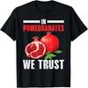 Granatapfel Fruchtliebhaber Köstliche Frucht Gesundes T-Shirt(1)