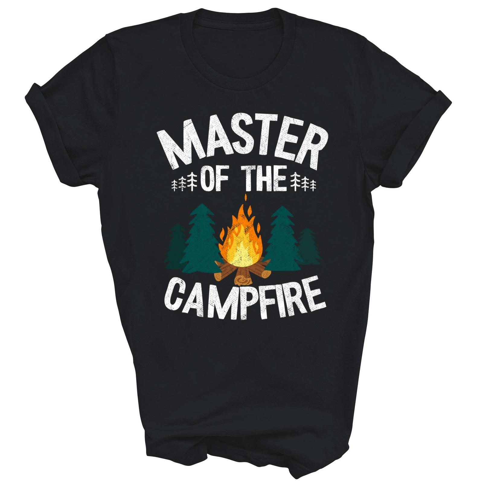 Master Of The Campfire Camper Outdoor Camping Shirt Gift Unisex T-Shirt S