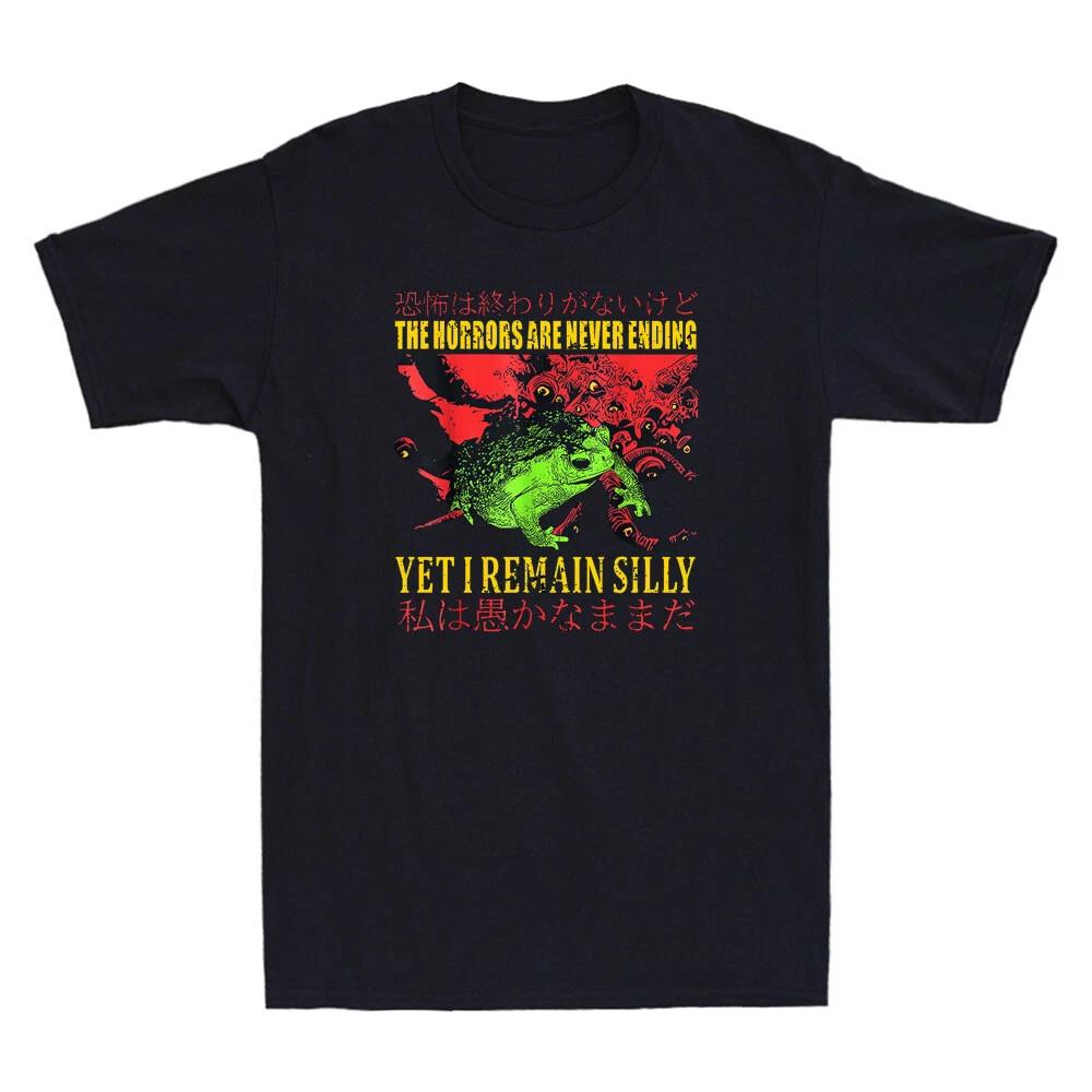 Horrors Are Never Ending Yet I Remain Silly Japanese Frog Vintage Men s T-Shirt 2XL