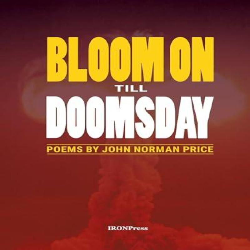 Bloom on Till Doomsday by John Price Paperback Book 9781838344429