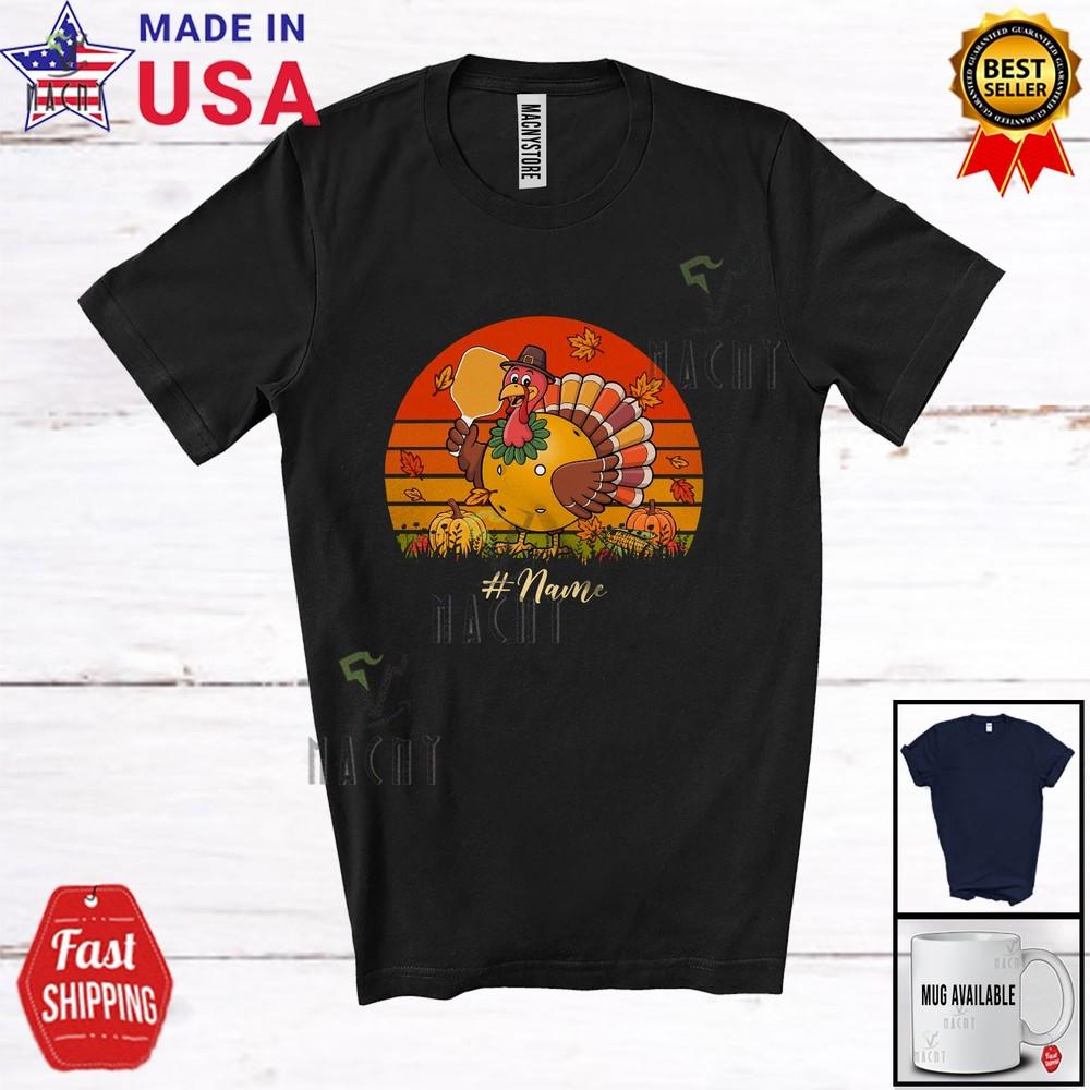 

Custom Name Vintage Retro Pickleballs Turkey Amazing Thanksgiving Player Shirt S