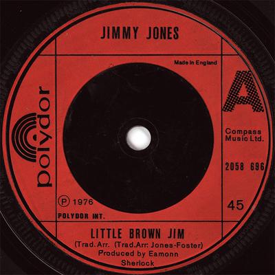 7inch Record JIMMY JONES - Little Brown Jim 2058696 Polydor 1976 UK Reggae, Ska & Dub Used