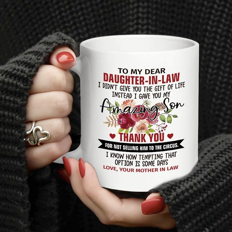 1pc, Daughter In Law Gift Coffee Mug, My Amazing Son 11oz For Christmas Birthday Thanksgiving Day