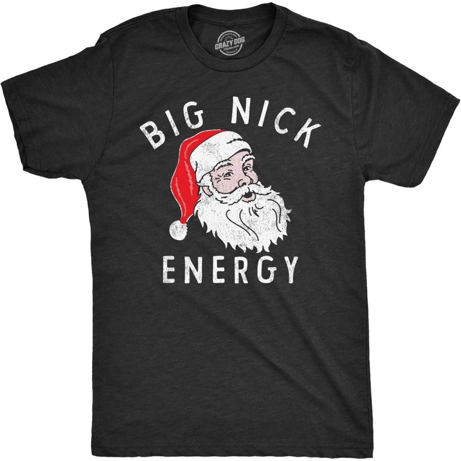 Mens Big Nick Energy T Shirt Funny Xmas Fat Santa Claus Saint Nicholas Tee for Guys S