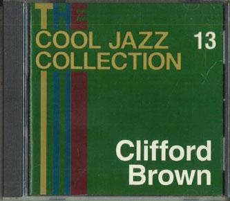 

CD CLIFFORD BROWN - Cool Jazz Collection 13 CJC13 DEAGOSTINI Japan Jazz Used