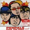 CD PENPALS, LIN ZONGYING; KAMIJOU KAMI - ROCK YOU BABY  YRCN10022 R&C Japan Ltd. 2003 Japan Rock Used